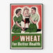 Plakat vintage - Eat Wheat for Better Health