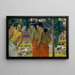 Trzy Tahitańskie Kobiety - Paul Gauguin — oprawiony obraz na ścianie
