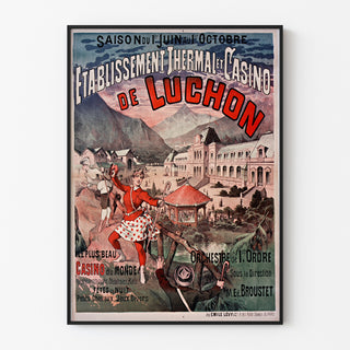 Wintage plakat Luchon, kasyno i uzdrowisko, pokazany w cienkiej ramie na jasnej ścianie.