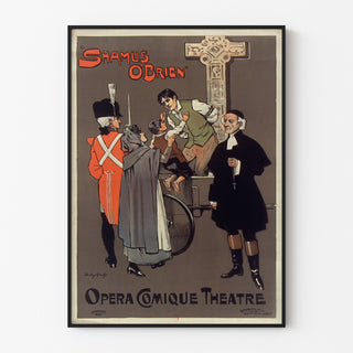 Plakat vintage Shamus O’Brien, Opera Comique, w cienkiej ramie na jasnej ścianie.