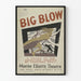 Plakat vintage Big Blow – Teatr Maxine Elliott's, Nowy Jork