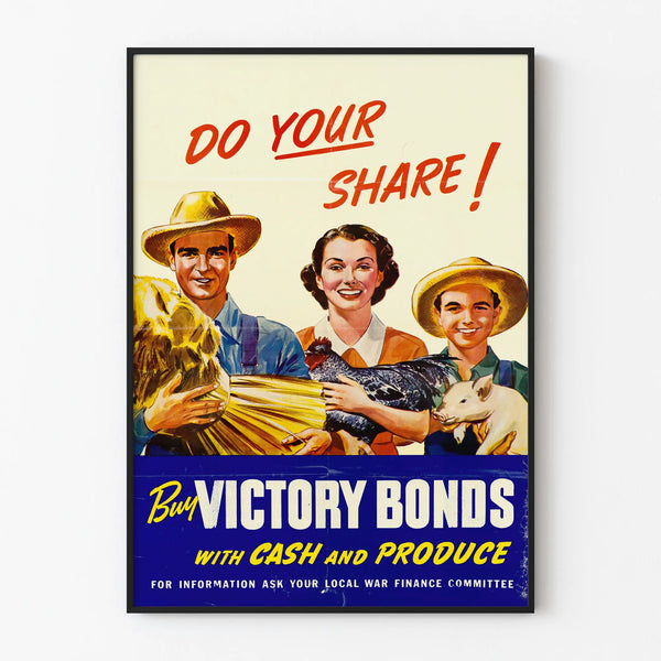 do-your-share-buy-victory-bonds-with-cash-and-produce