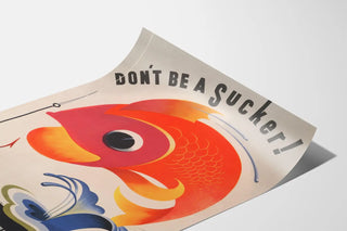 dont-be-a-sucker-keep-your-mouth-shut