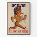 Plakat vintage Fly U.S. Army Air Forces dekoracja ścienna