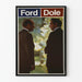 Plakat vintage Ford Dole – Retro dekoracja ścienna polityczna