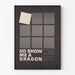 Minimalistyczny plakat Go Show Me a Dragon autorstwa Gene Feldmana