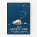 Dekoracyjny plakat vintage High Adventure w kolorze niebieskim i białym