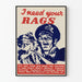 Plakat vintage wojskowy „I Need Your Rags” do dekoracji ścian