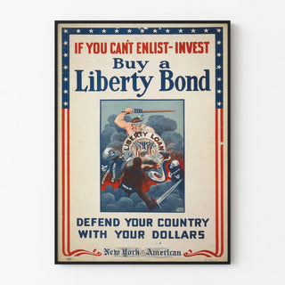if-you-cant-enlist-invest-buy-a-liberty-bond-defend-your-country-with-your-dollars