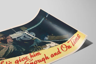 Plakat vintage wojskowy „Dajmy mu wystarczająco i na czas” — widok dzieła