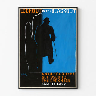 look-out-in-the-blackout-until-your-eyes-get-used-to-the-darkness-take-it-easy