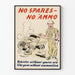 Plakat wojskowy vintage „Brak części zamiennych, brak amunicji”