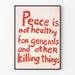Plakat Peace is Not Healthy for Generals - Zaangażowana Dekoracja Ścienna