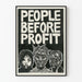 Plakat dekoracyjny People Before Profit - Wyraziste, zaangażowane dzieło sztuki