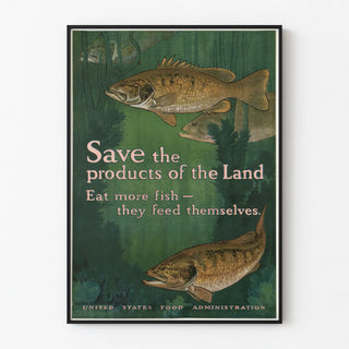 save-the-products-of-the-land-eat-more-fish-they-feed-themselves