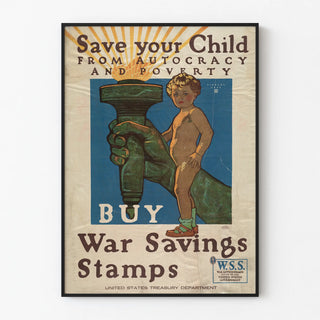 save-your-child-from-autocracy-poverty-buy-war-savings-stamps