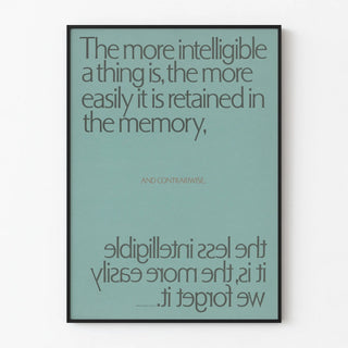 the-more-intelligible-a-thing-is-the-more-easily-it-is-retained-in-the-memory
