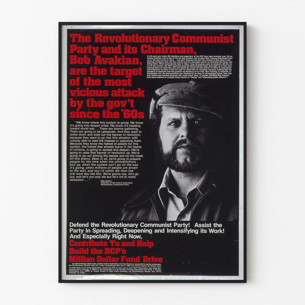 the-revolutionary-communist-party-and-its-chairman-bob-avakian-are-the-target-of-the-most-vicious-attack-by-the-govt-since-the-60s