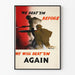 Plakat vintage wojskowy We Beat'em Before Again