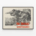 Plakat vintage wojskowy „Westward” – historyczna dekoracja ścienna — oprawiony obraz na ścianie