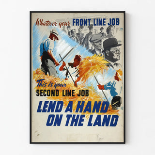 whatever-your-front-line-job-this-is-your-second-line-job-lend-a-hand-on-the-land