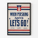 Plakat vintage patriotyczny When Pershing Says Let's Go