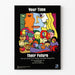 Plakat edukacyjny Your Time Their Future - Kolorowy i zaangażowany design